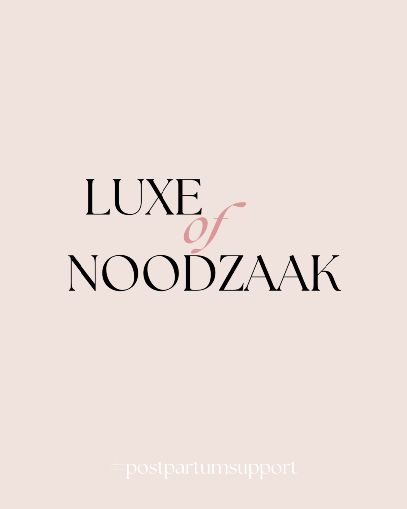 Postpartum support: luxe of noodzaak?