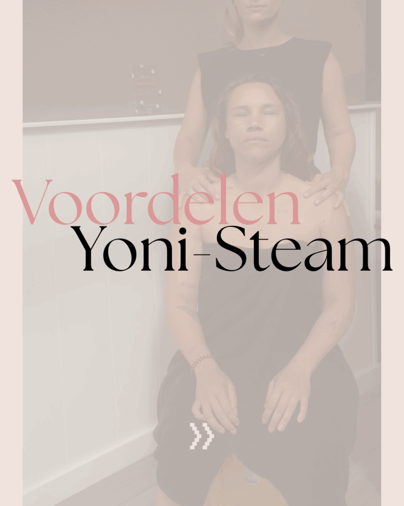 de voordelen van een yoni-steam